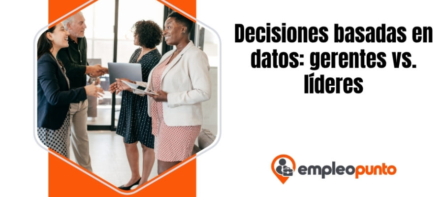 Cómo la toma de decisiones basada en datos separa a los gerentes promedio de los líderes