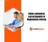 Comunicación del Reglamento Interno: prueba del cumplimiento de la obligación