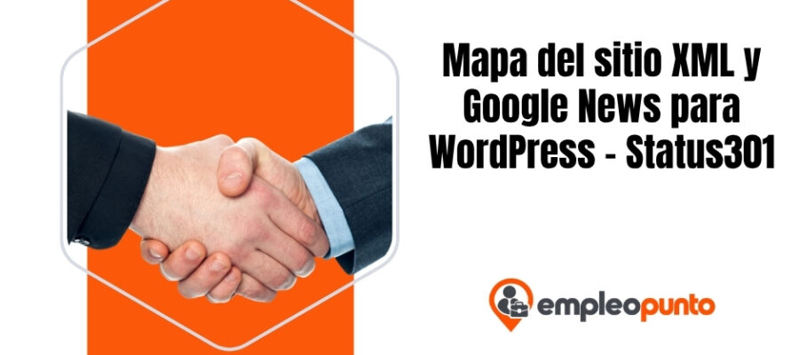 Mapa del sitio XML y Google News para WordPress – Status301