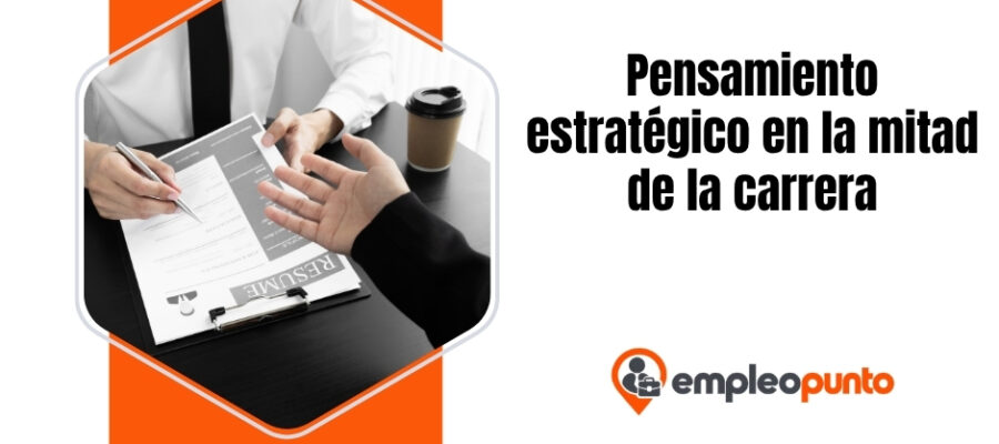 Por qué el pensamiento estratégico se vuelve crucial después de la mitad de la carrera: pasar de la ejecución al impacto en toda la empresa