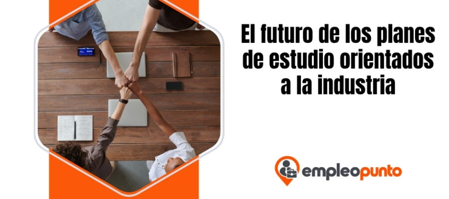 Por qué un plan de estudios alineado con la industria es el futuro de la educación superior
