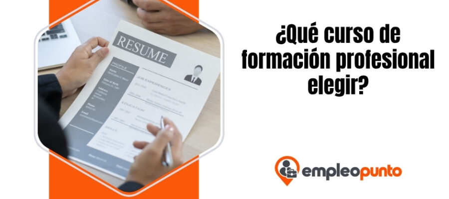 ¿Qué curso de formación profesional elegir?