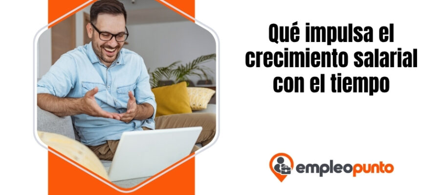 ¿Qué impulsa realmente el crecimiento salarial con el tiempo? Una visión de la dirección sobre habilidades, confianza y valor profesional